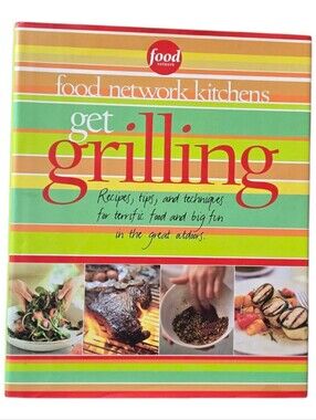 Food Network Kitchens Get Grilling Cookbook First Edition 2005 Never Been Used